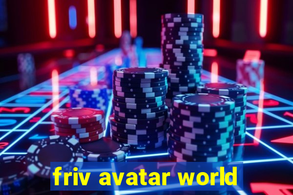 friv avatar world